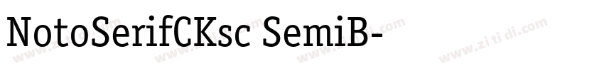 NotoSerifCKsc SemiB字体转换